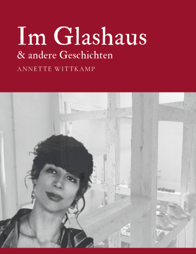 Im Glashaus & andere Geschichten